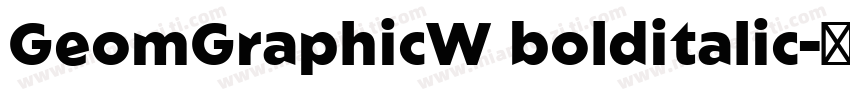 GeomGraphicW bolditalic字体转换